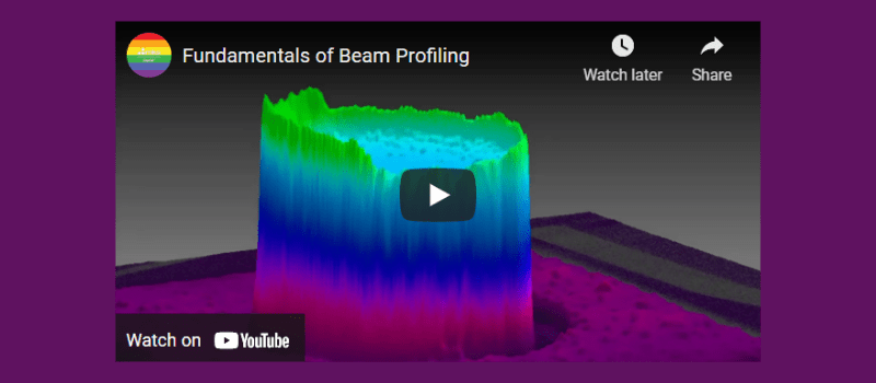 Watch: Fundamentals of Beam Profiling