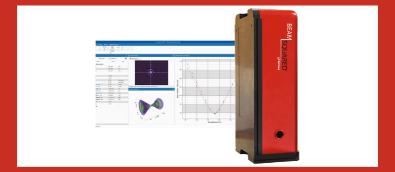 Ophir’s BeamSquared – For Quick, ISO-Compliant Beam Propagation Measurements