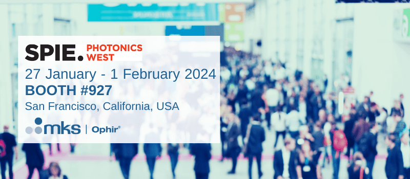 Ophir Photonics is Headed to SPIE Photonics West 2024: Let’s Connect and Spark Innovation!